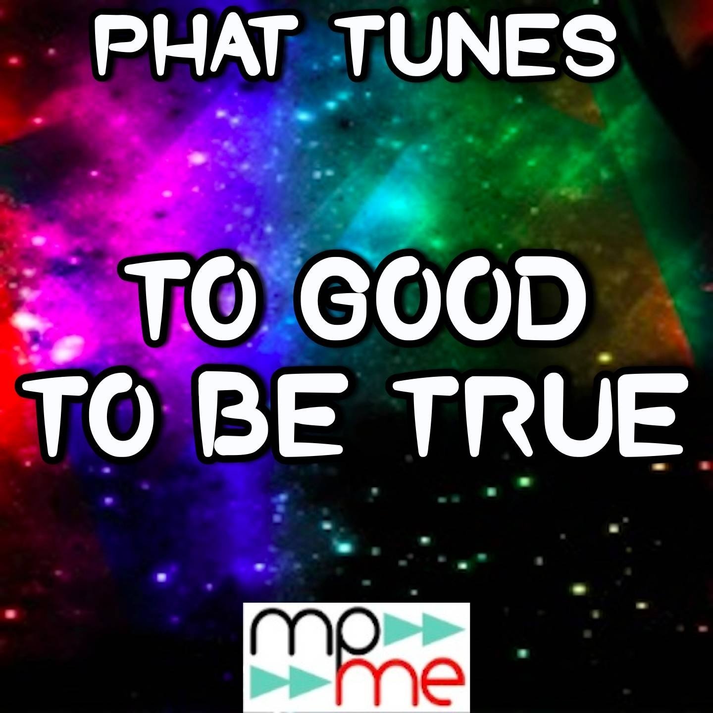 So good to be true. So good to be true