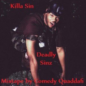 Deadly Sinz (The Mixtape) — Killa Sin | Last.fm
