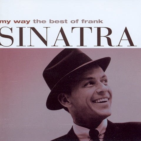 My Way - The Best Of Frank Sinatra — Frank Sinatra | Last.fm