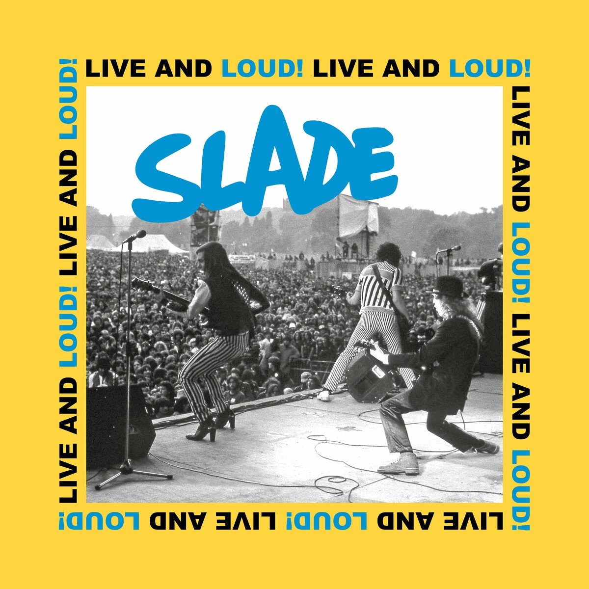 Slade Play it Loud 1970. Burning in the Heat of Love Slade. Slade - Live at the Showplace, Dover, NJ, July 30, 1976 (Bootleg) 2016. Slade live at the new victoria