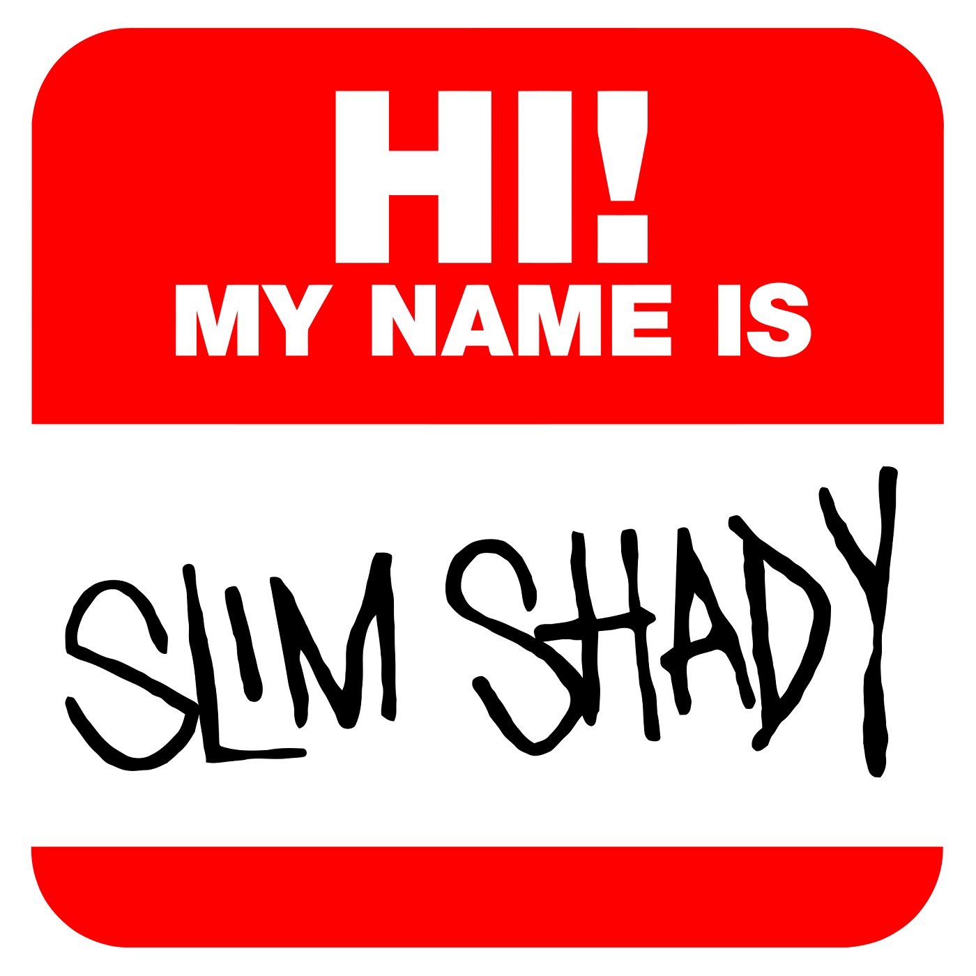 My name is g. Эминем my name is. Hi my name is Slim Shady. Hello my name is Eminem. Hello my name is Slim Shady.