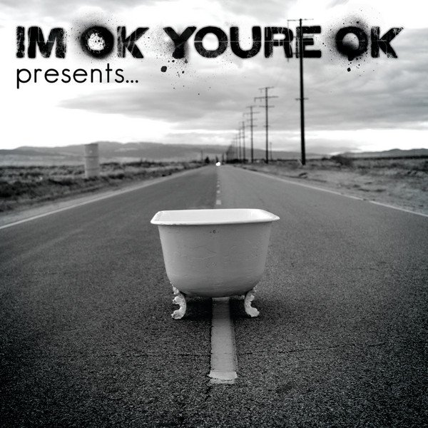 i m ok you re ok i m ok you re ok