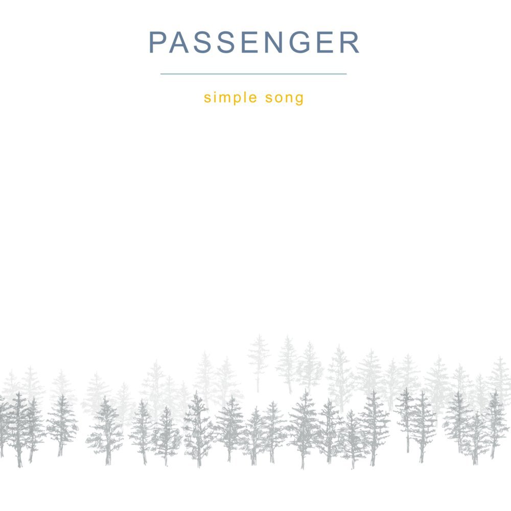 Passenger обложки альбомов. Песня Passenger. Passenger песня слушать. Simple Songs. Включи песню симпл