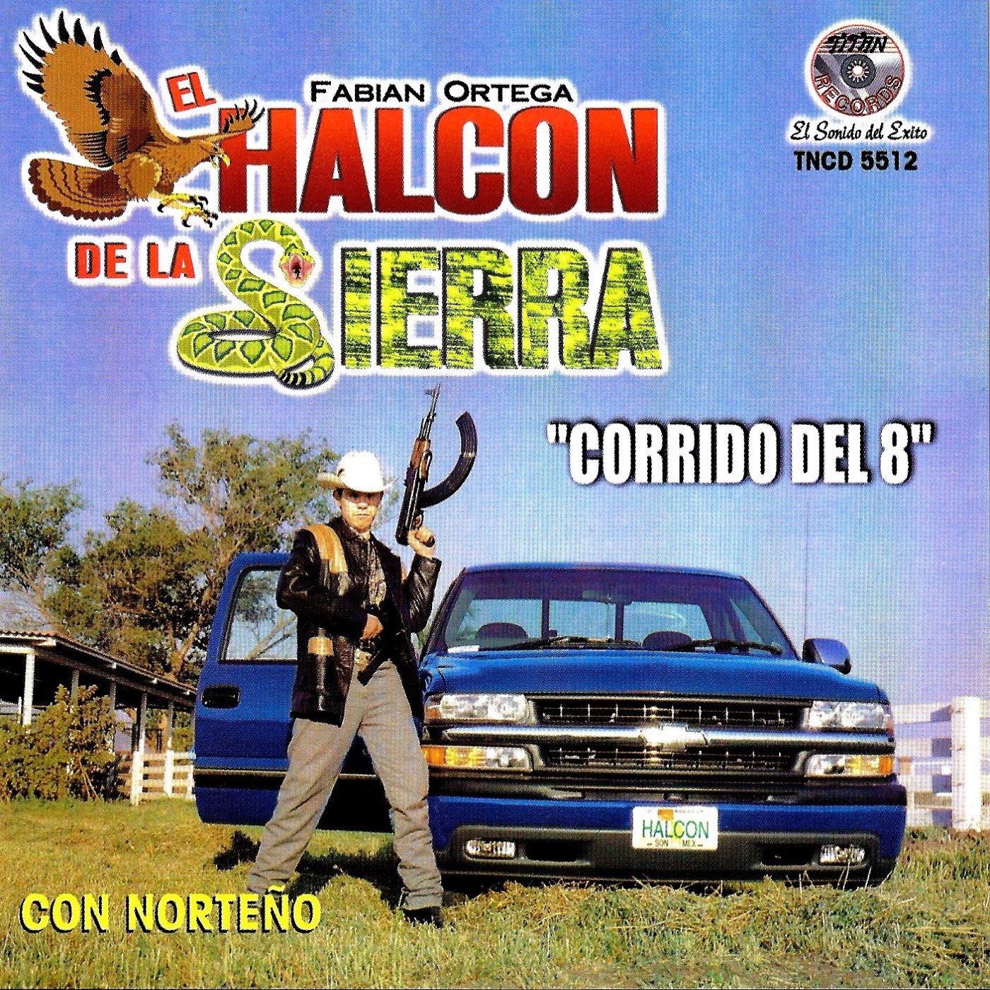 Corrido Del 8 — El Halcon De La Sierra 