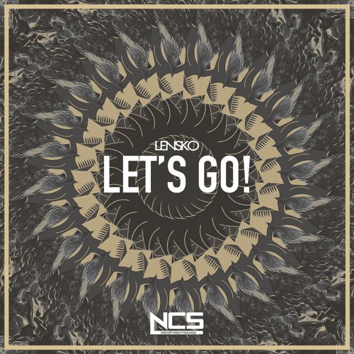 Let'S Go! — Lensko | Last.Fm