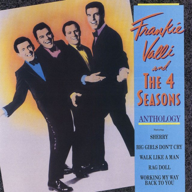 Anthology — Frankie Valli & the Four Seasons | Last.fm