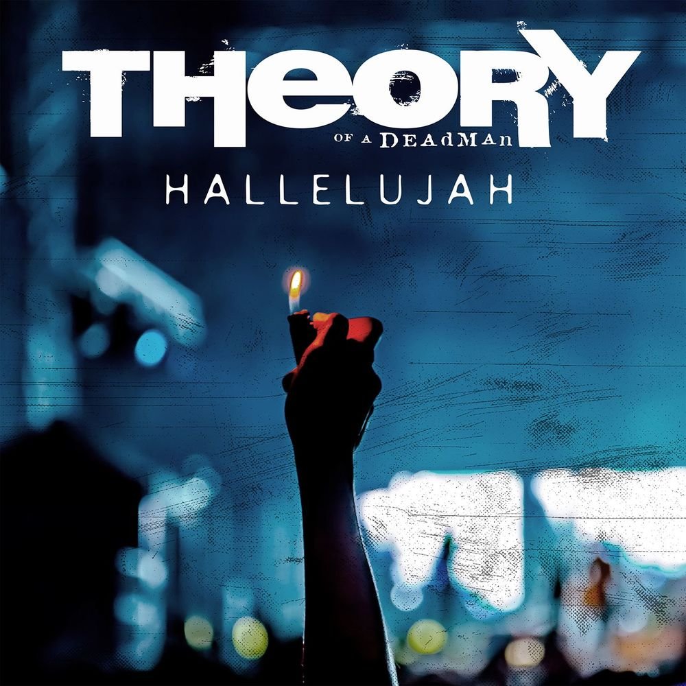 De Que Trata La Cancion Hallelujah Hallelujah — Theory of a Deadman | Last.fm