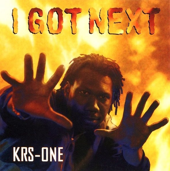 I Got Next — KRS-One | Last.fm