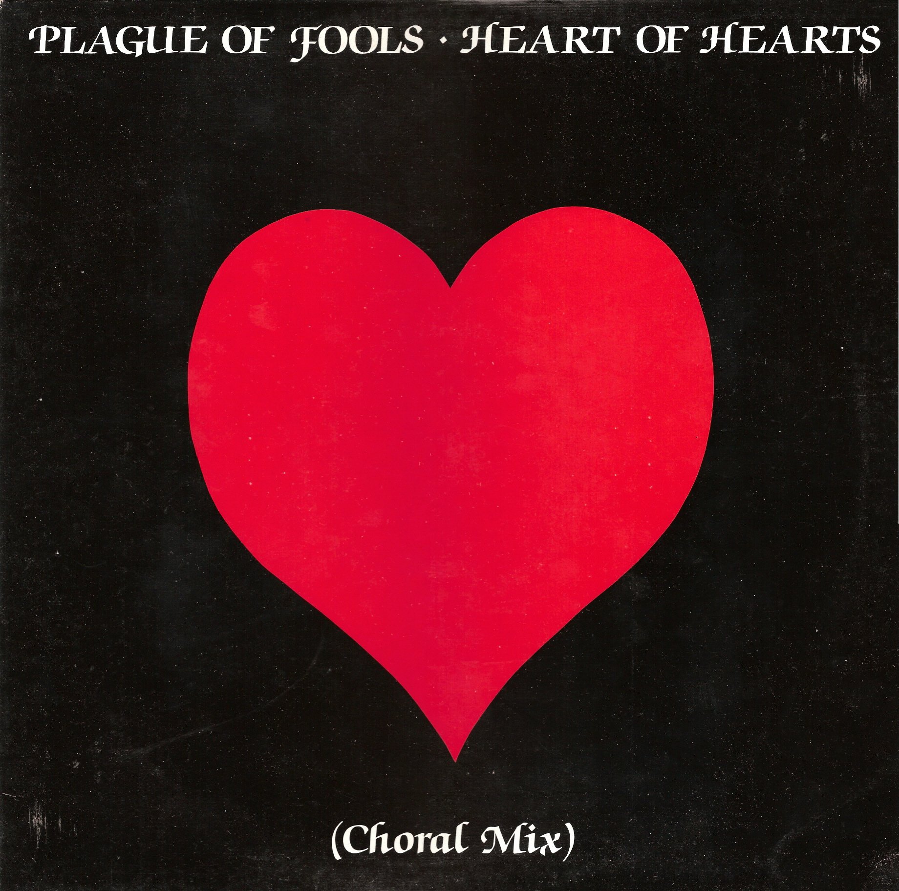 Heart Heart 1985. Plague of Fools Band. Fool's Heart.