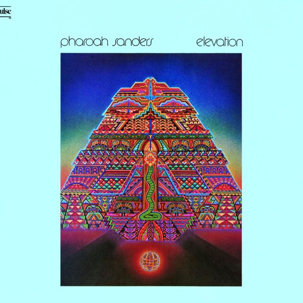 Elevation — Pharoah Sanders | Last.fm