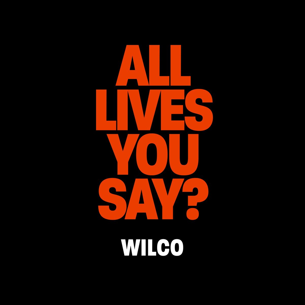 I live my life for you. Wilco обложки. Wilco слушать.