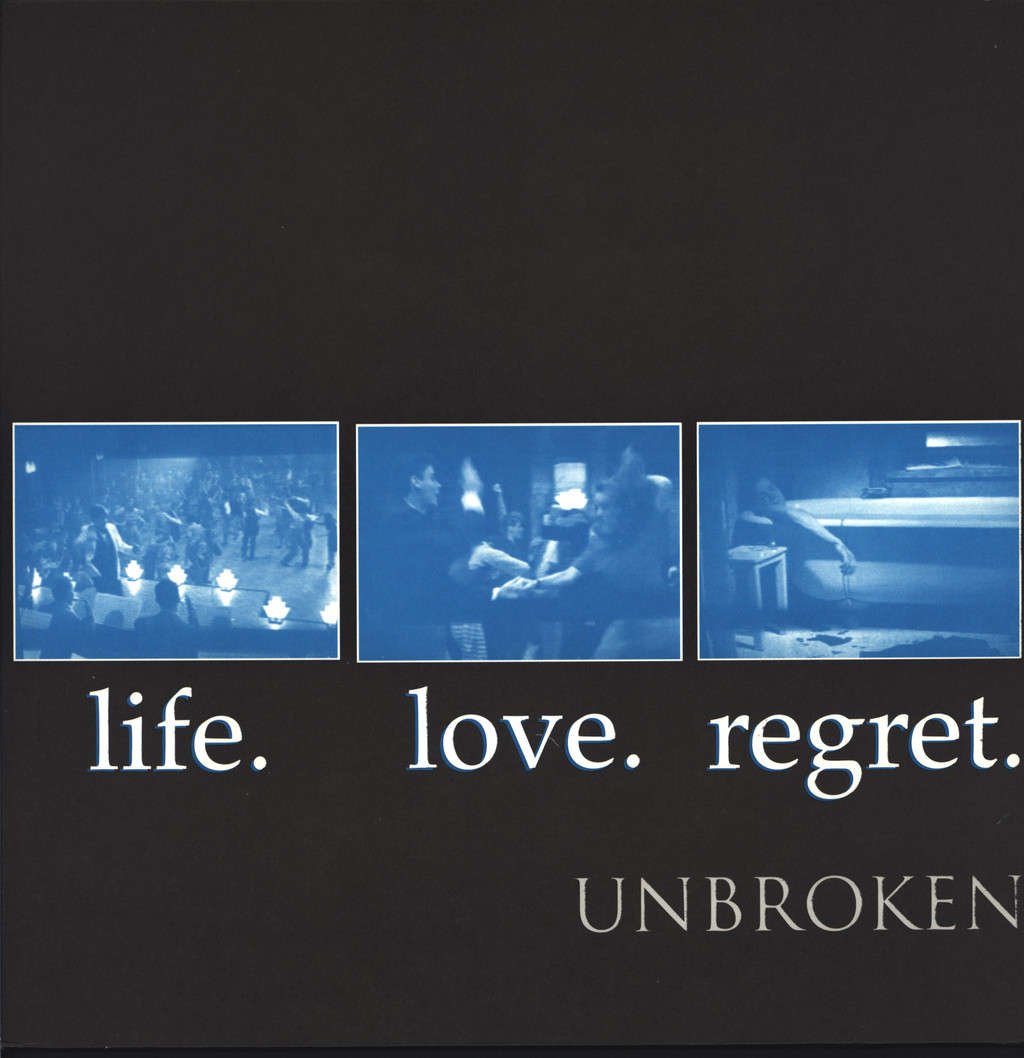 Unbroken life love regret lyrics