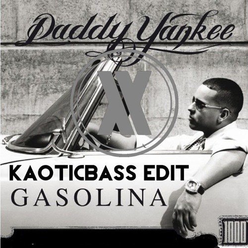 Gasolina — Daddy Yankee