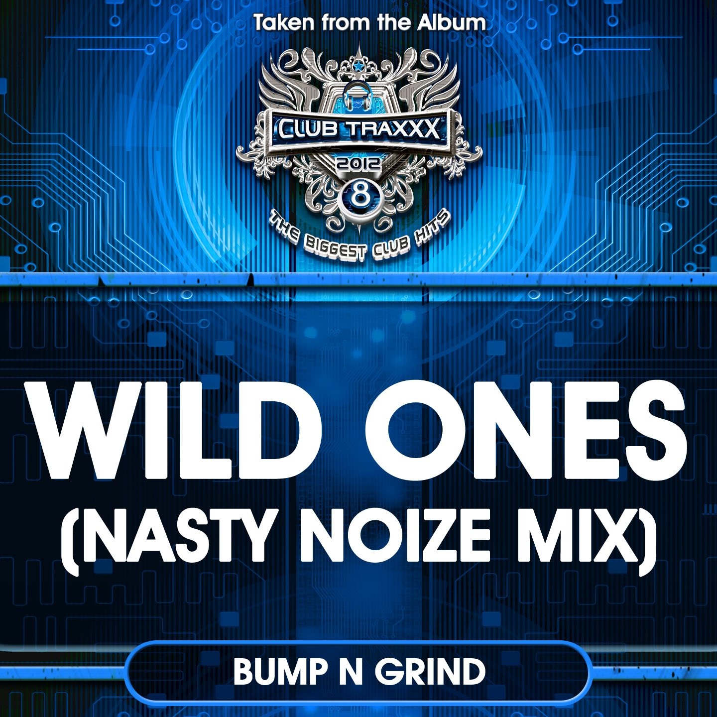Bump n. Wild one. bump and grind.