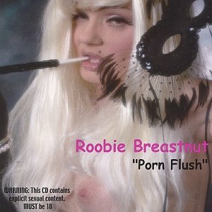 Cum On Me — Roobie Breastnut | Last.fm