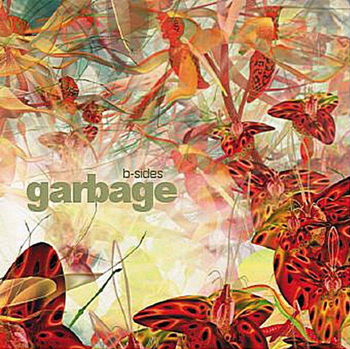 B-Sides — Garbage | Last.fm