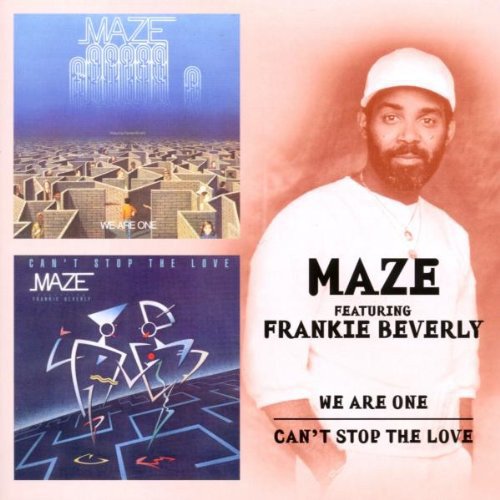 We Are One — Maze Featuring Frankie Beverly Last.fm