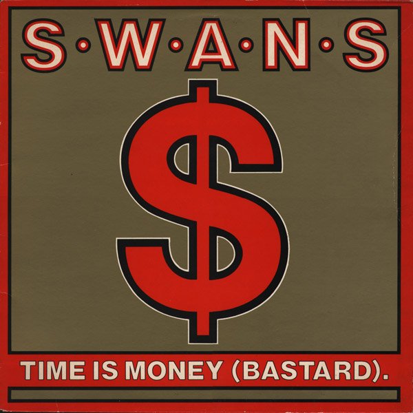 Time Is Money Bastard Swans Last Fm