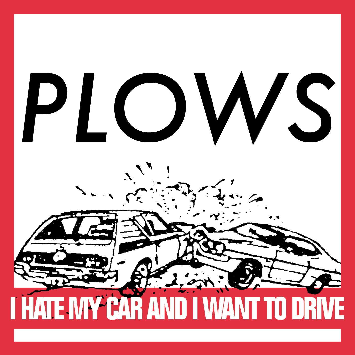 I want to be a driver. Plows. i want to drive my car. plowed.
