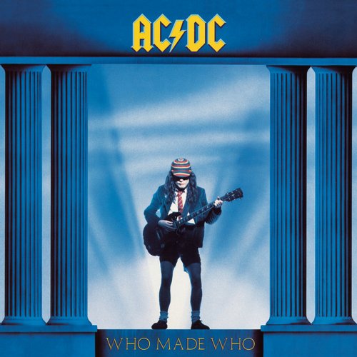Who Made Who — AC/DC | Last.fm