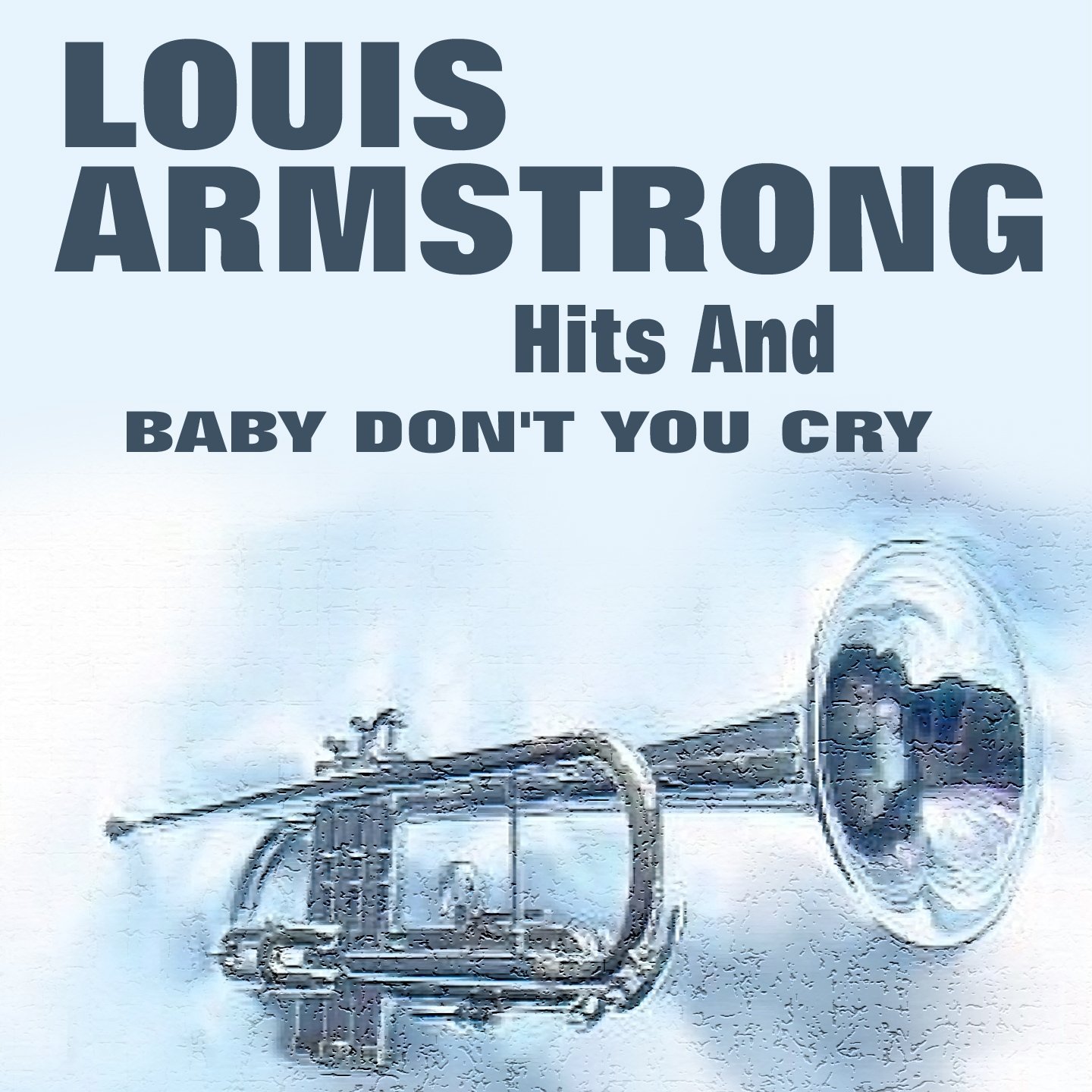 Article hits. Baby don't you Cry Луи Армстронг. Армстронг альбомы. Louis Armstrong Stardust. Louis Armstrong - Love Songs.