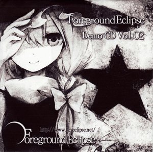 Foreground Eclipse Demo Vol.04 東方同人 CD 東方 同人 Foreground Eclipse CD 【公式通販】
