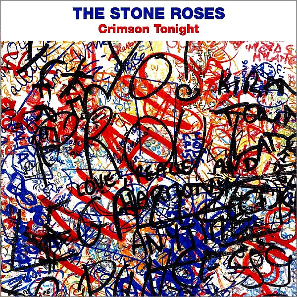 Crimson Tonight — The Stone Roses | Last.fm