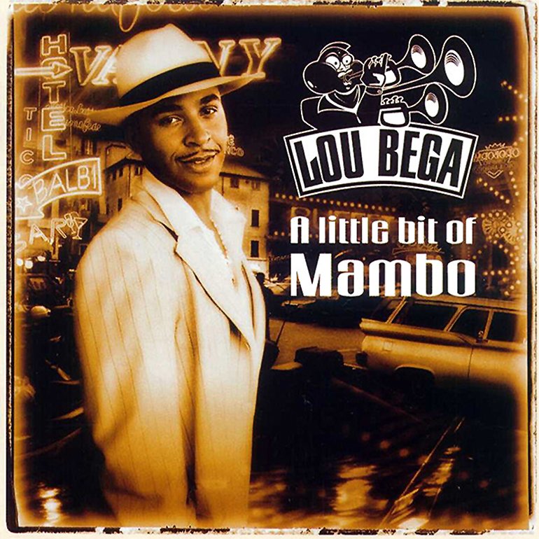 Mambo No. 5 (A Little Bit Of.) — Lou Bega | Last.Fm