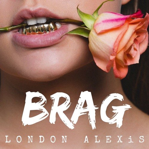 Brag - LONDON ALEXiS Last.fm.