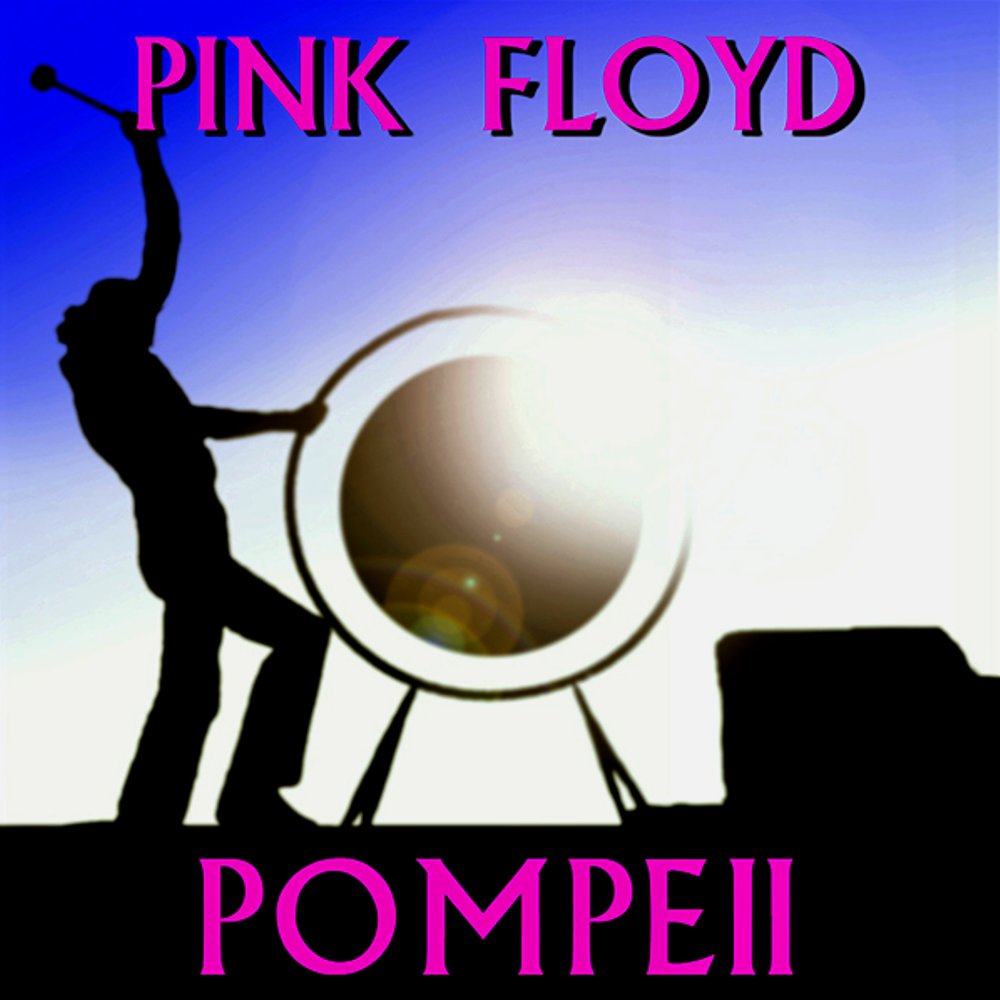 Pompeii — Pink Floyd Last.fm