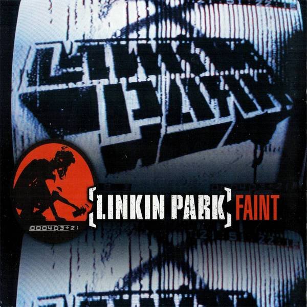 Faint — Linkin Park | Last.fm