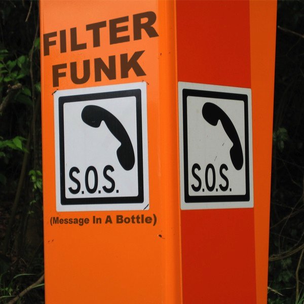 S o s message. Message in a bottle hi-tack. Filterfunk sos. Filterfunk message in a. Filterfunk sos.