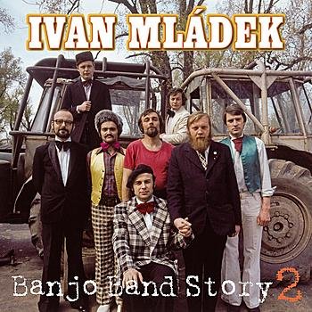 Banjo Band Story 2 — Ivan Mládek | Last.fm