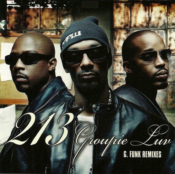 『THE D.E.E.P.』 G-RAP G-LUV G-FUNK Groupie Luv (G Funk Remixes) — 213 | Last.fm