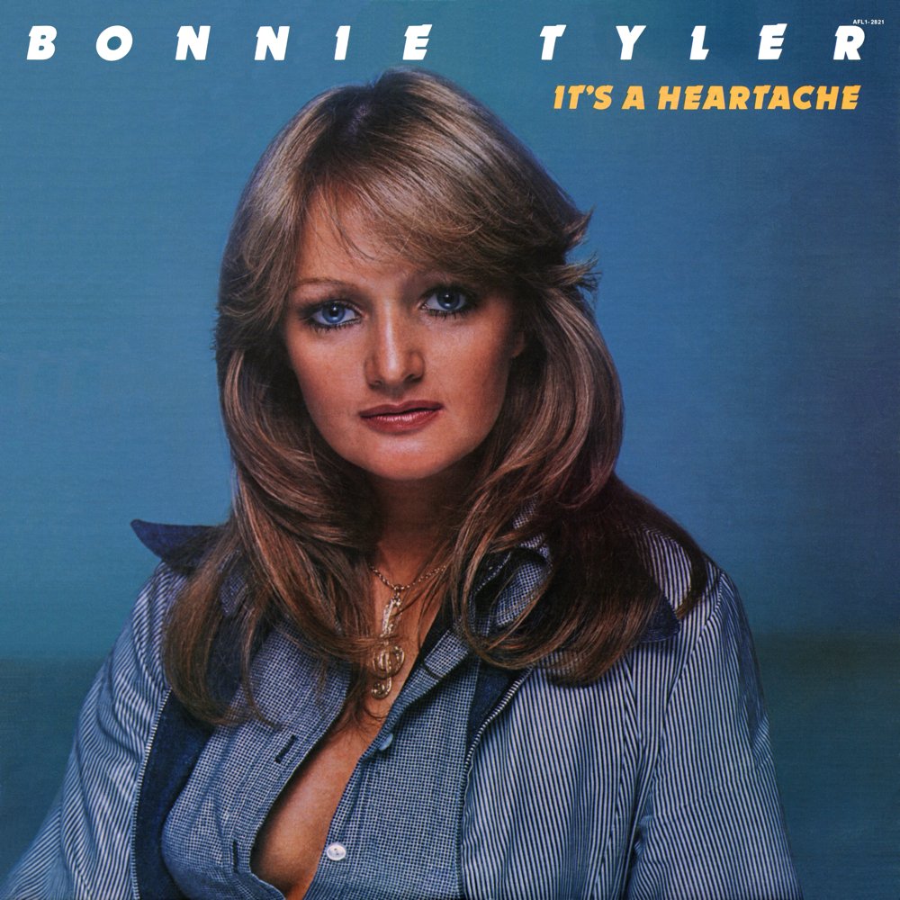 It's A Heartache — Bonnie Tyler | Last.fm