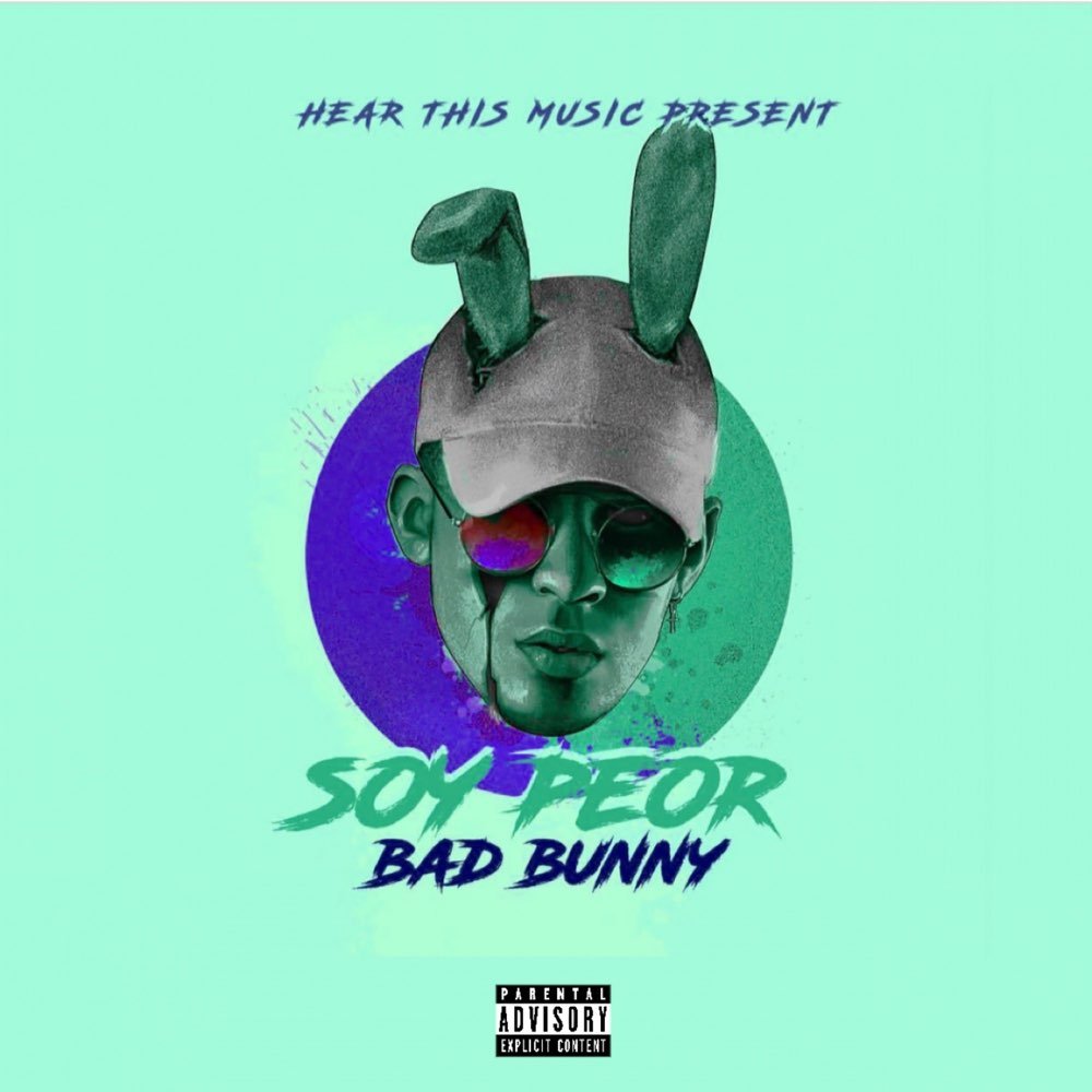 Soy Peor - Single — Bad Bunny 
