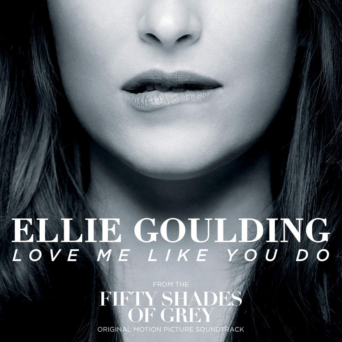 Love Me Like You Do From Fifty Shades Of Grey Ellie