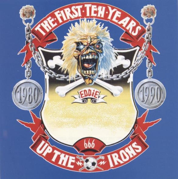 The First Ten Years — Iron Maiden | Last.fm