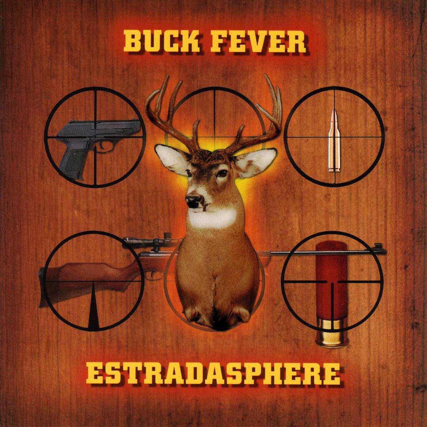 Buck Fever — Estradasphere Last.fm