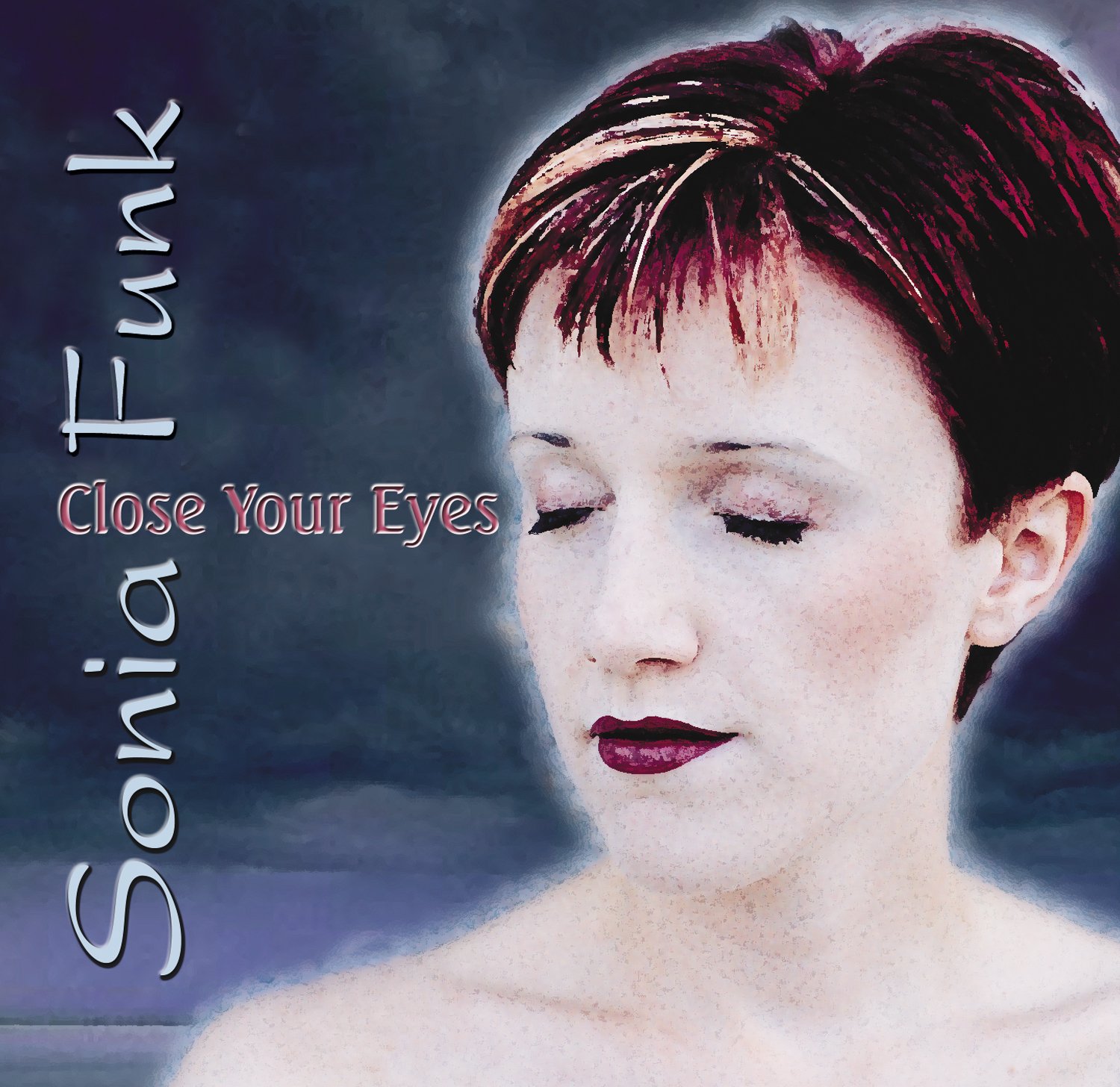 Close your Eyes. Stylove & Naoky - Now close your Eyes.