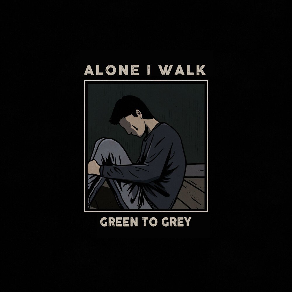 Ending up alone. Me alone. i walk alone.