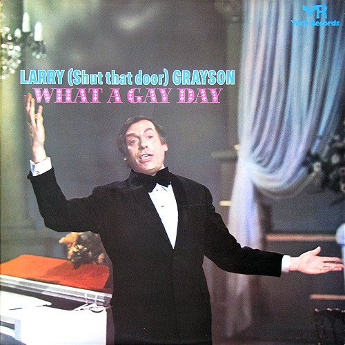 What A Gay Day — Larry Grayson | Last.fm