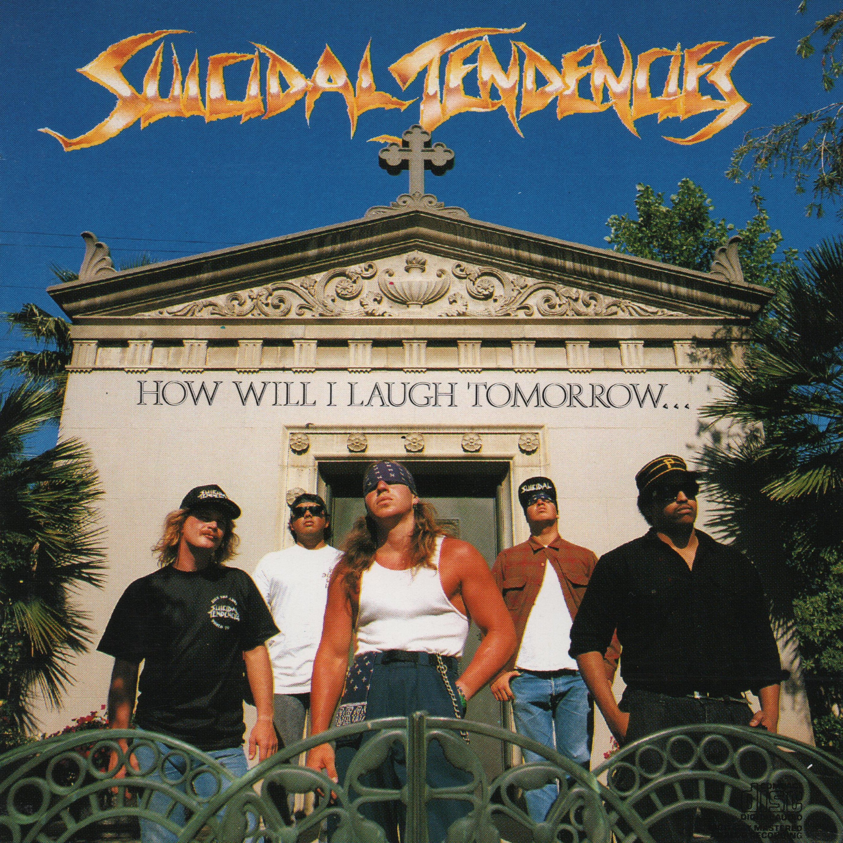 Daxson - when tomorrow comes. Suicidal tendencies 1988. Suicidal tendencies - 1988 - how will i laugh tomorrow. To be with you in heaven. Рокки джордж.