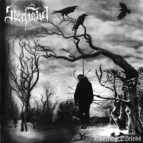 Sterbend – Dwelling Lifeless – CD (Album), 2006 [r2261305
