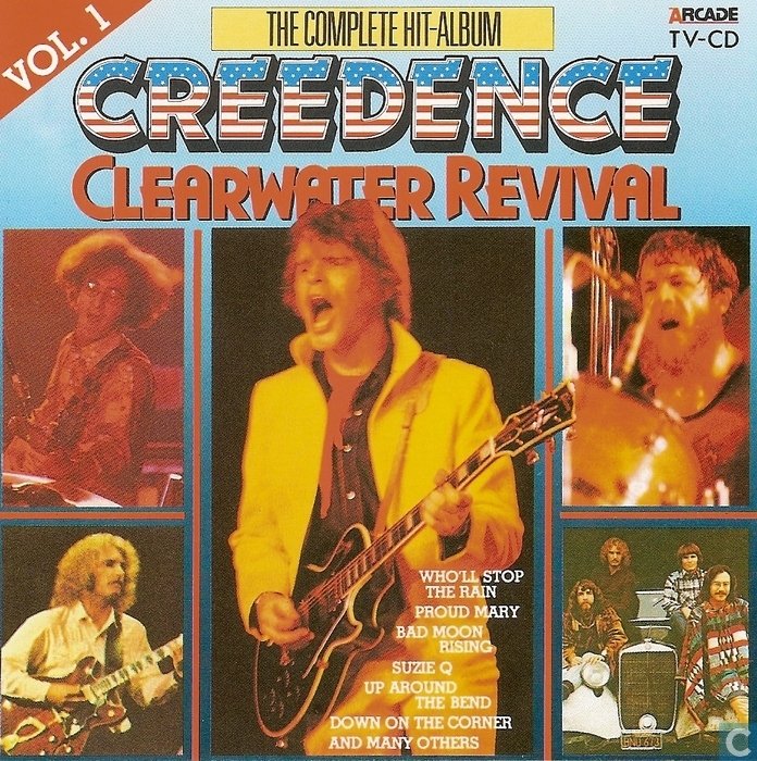 The Complete Hit Album Volume 1 Creedence Clearwater Revival Last Fm