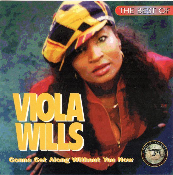 Gonna Get Along Without You Now — Viola Wills | Last.fm