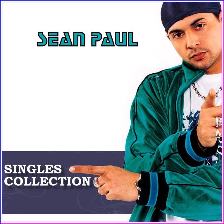 The Singles Collection — Sean Paul | Last.fm