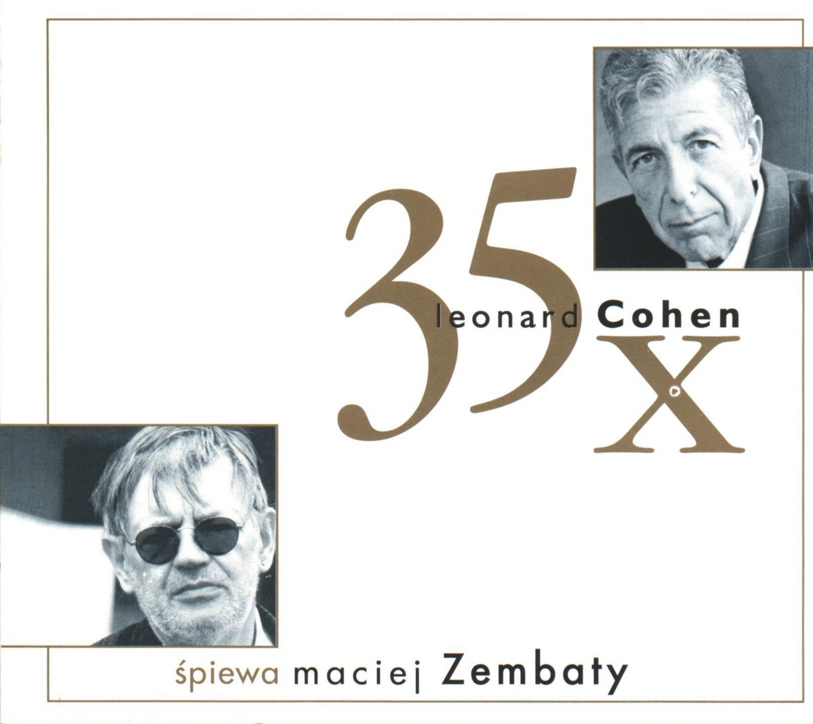 35x Leonard Cohen – śpiewa Maciej Zembaty — Maciej Zembaty | Last.fm