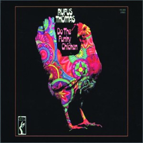 Funky Chicken — Rufus Thomas Last.fm