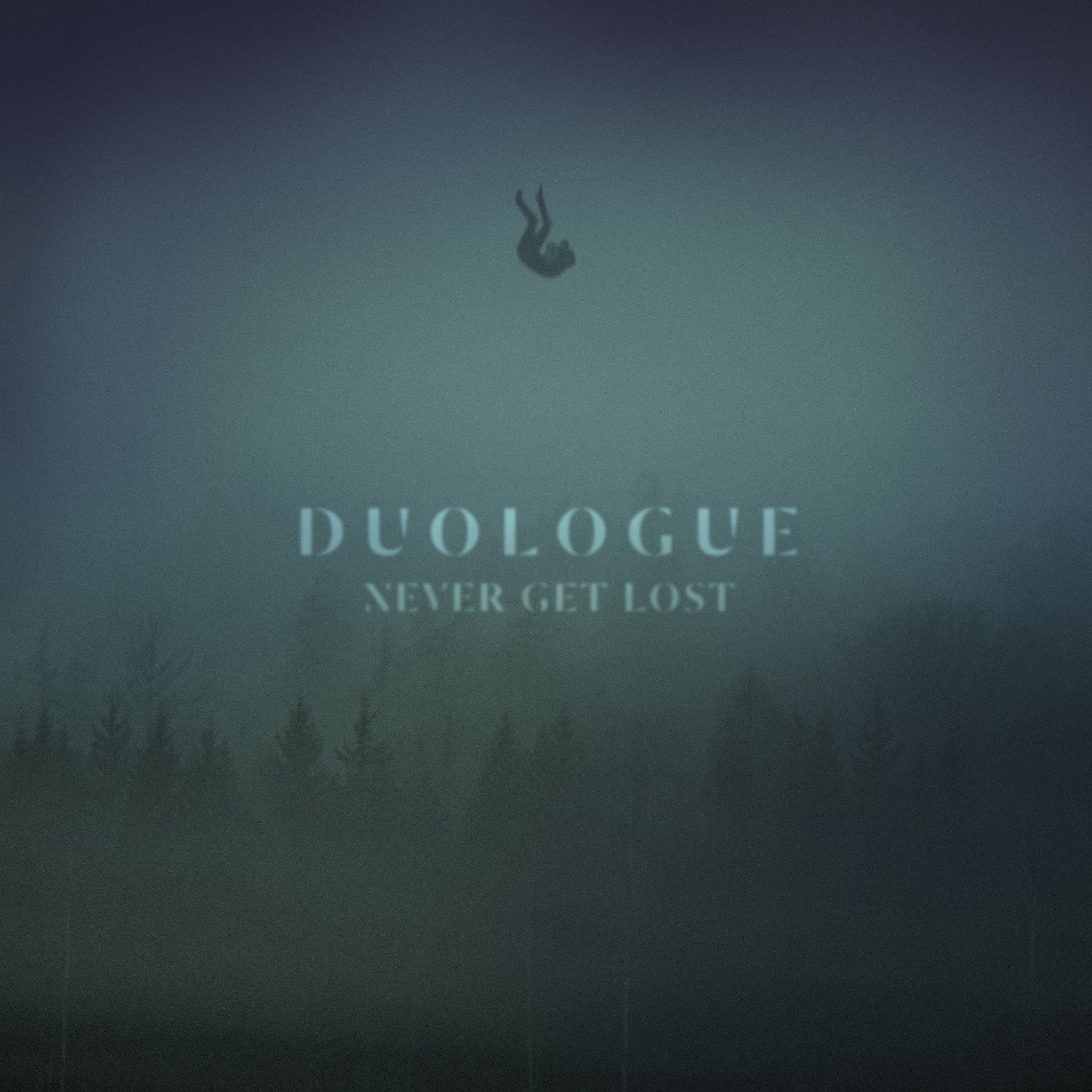 Can get lost. Duologue. Get Lost. I never get Lost.